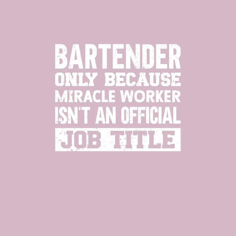Bartender Gift Mixologist Saying Bar