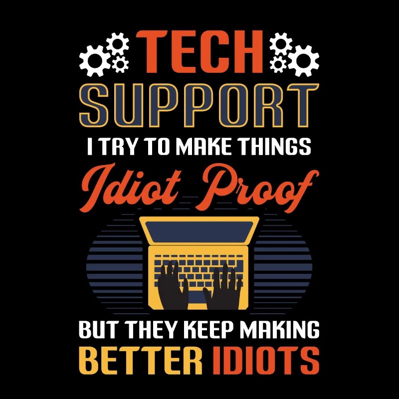 Try to make things foolproof