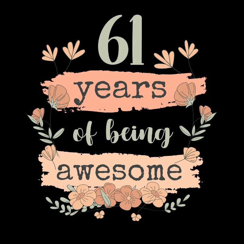 61 Geschenk Geburtstag Jahre Spruch Lustig