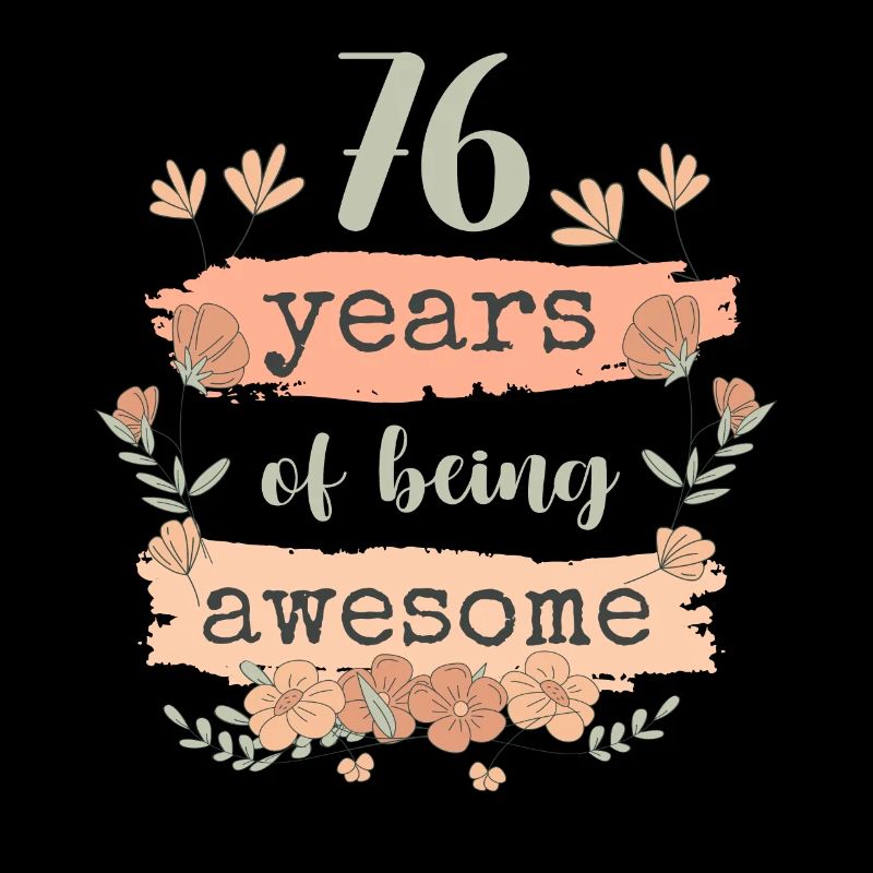 76 Gift Birthday Years Saying Funny