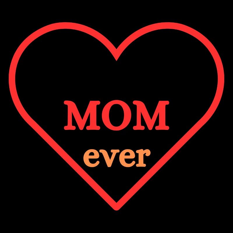 Best Mom ever