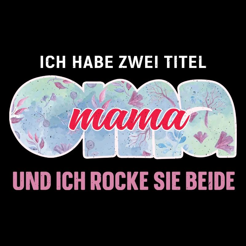 Oma & Mama - Muttertag
