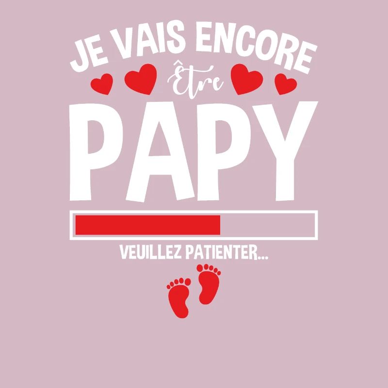 Je Vais Encore Être Papy Idée Cadeau Annonce Papi