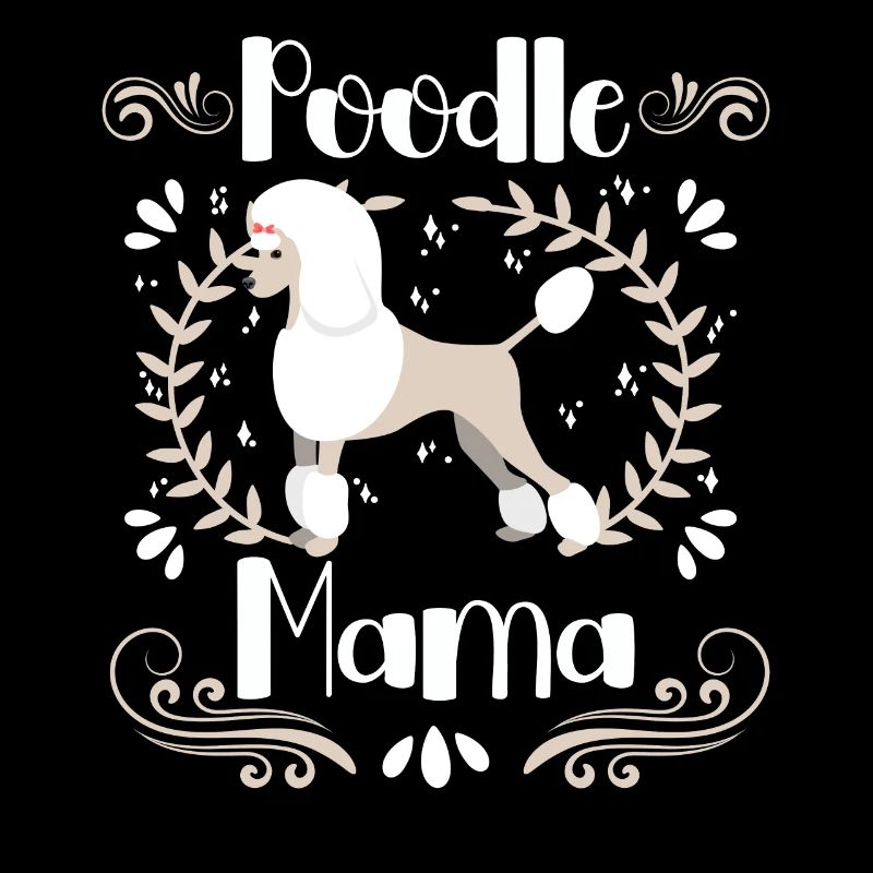 Poodle Mama Cute Dog Standard Poodle