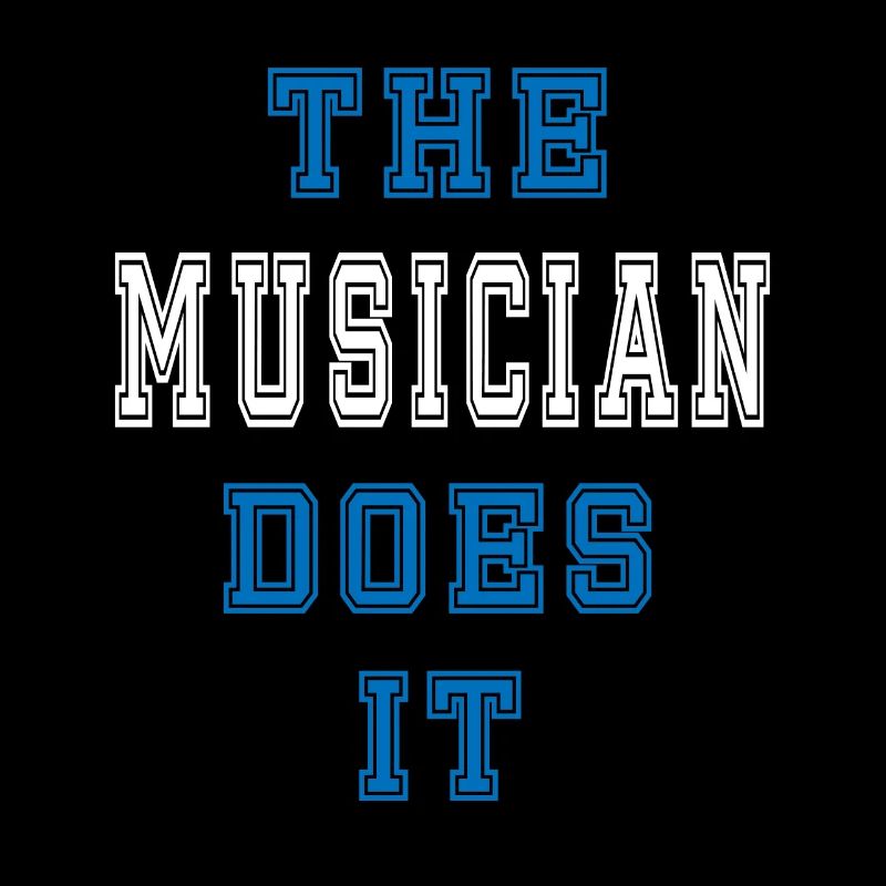 The Musician does it Musician Gift