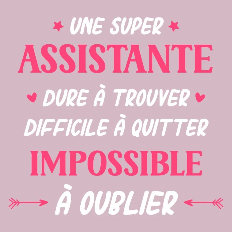 Super assistante