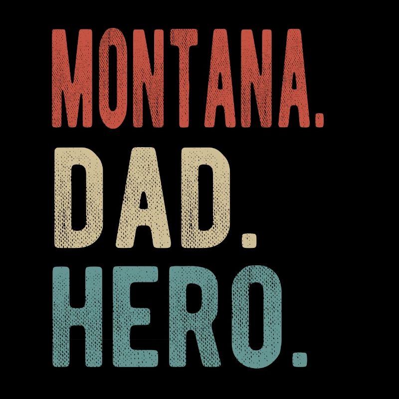 Montana Dad Hero