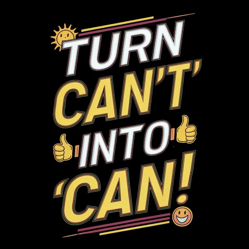 Can’t en Can Citation de motivation
