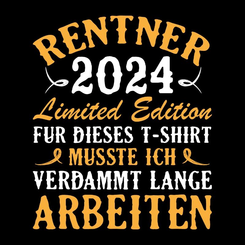 Ruhestand 2024 - Rente Geschenk lustig mit Spruch