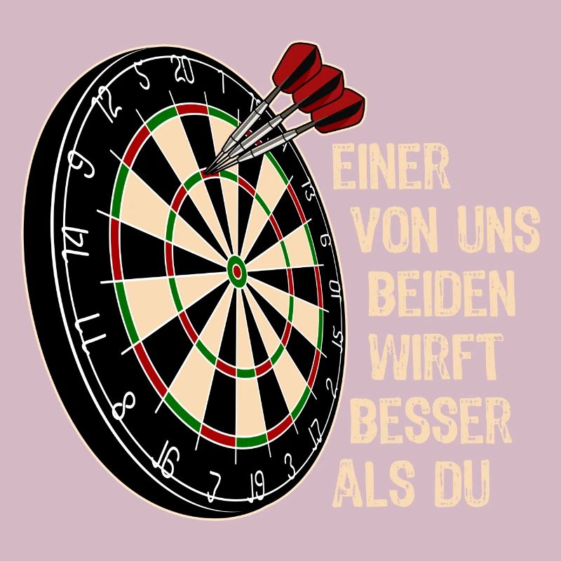 Einer von uns beiden - Dart Spruch