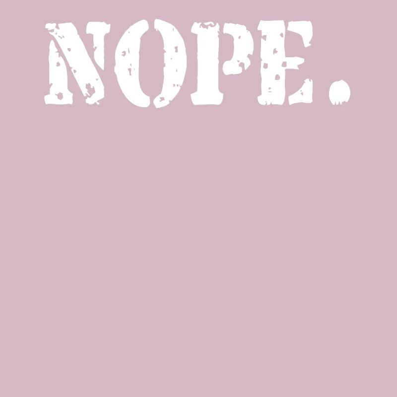 Nope Cool Statement Gift