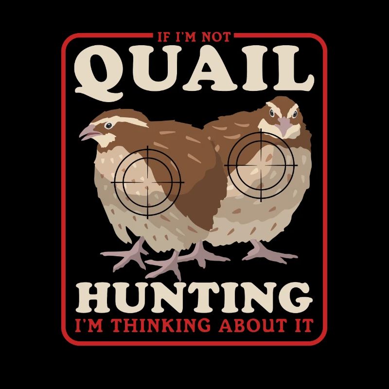 Hunting Quails Quail Hunt Quail Hunter Gift