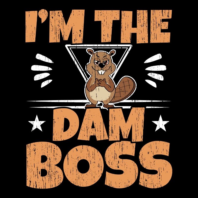 Ich bin der Damm-Boss Wildtier Tier Nager Biber