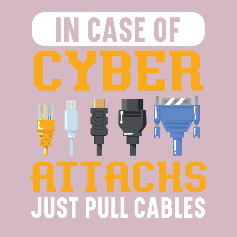 In Case Of Cyber Attacks Just Pull Cables