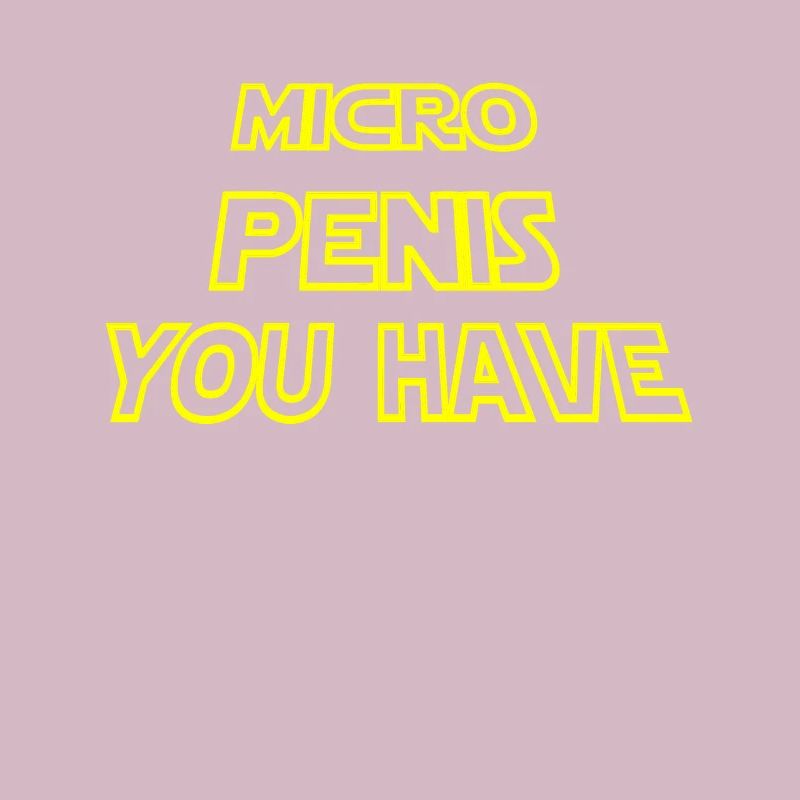 Micro Penis You have | Galaxy Style