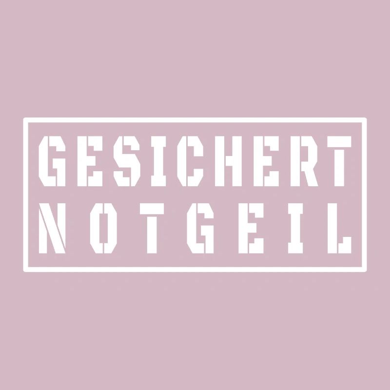 Gesichert Notgeil Vatertag Malle Style