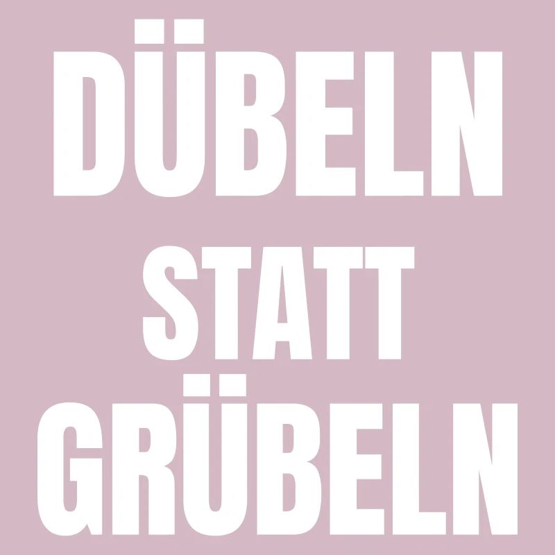 Doweling instead of brooding!