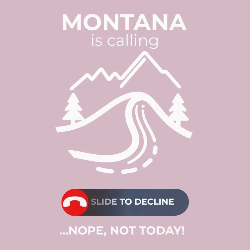 Montana Calling Pas aujourd’hui - Conception d’évasion décontractée