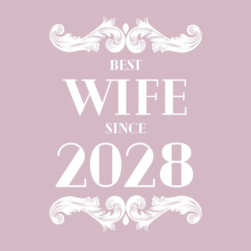 Beste Ehefrau seit 2028 Hochzeit