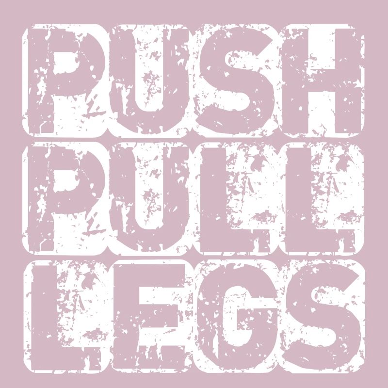 PUSH PULL LEGS