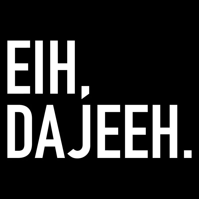Trier Eih Dajeeh Spruch Mosel Trierer Platt Lustig