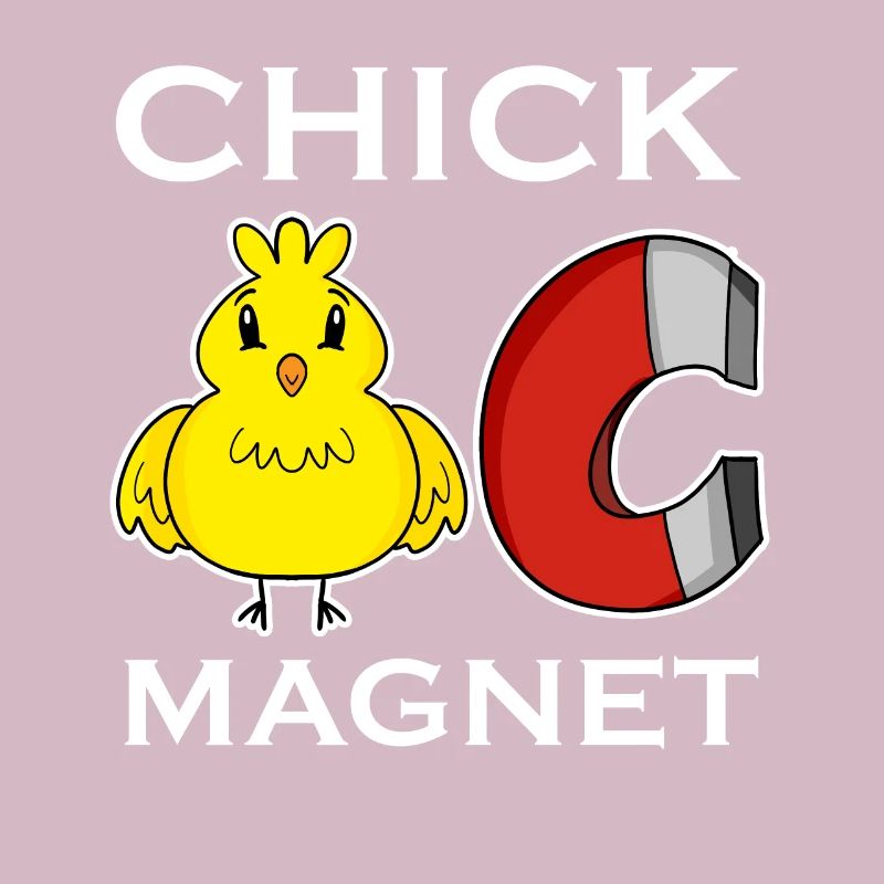 Chick Magnet