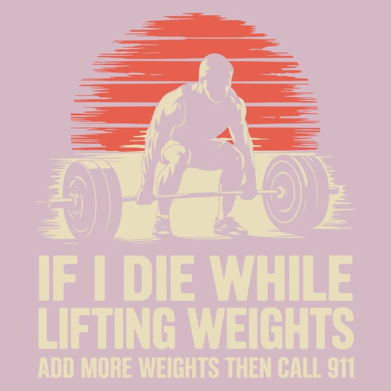 If I Die While Lifting Weights