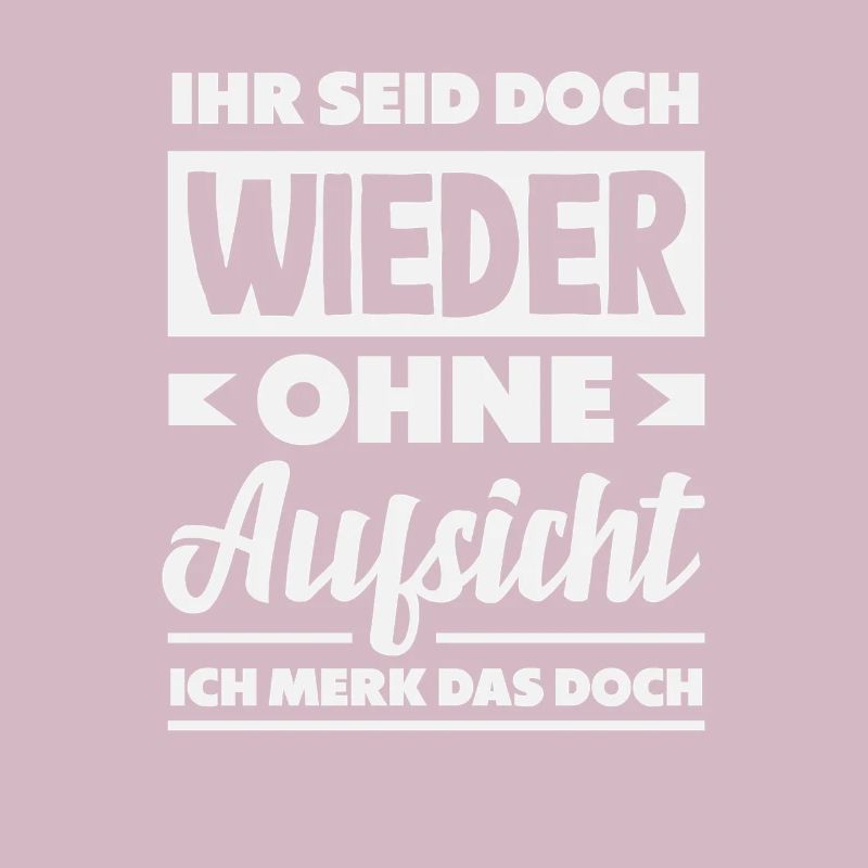 Again without supervision – sarcasm