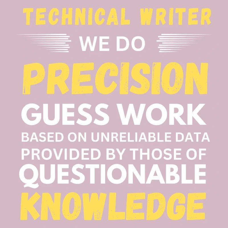 Technical Writer Precision Guesswork