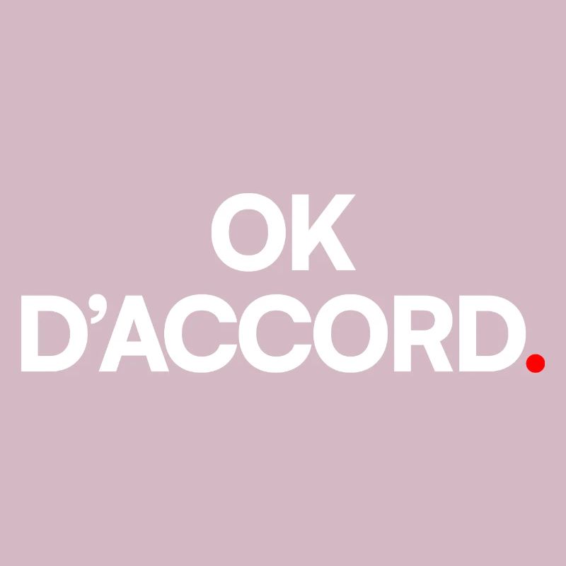OK D’ACCORD | Expression humour minimal