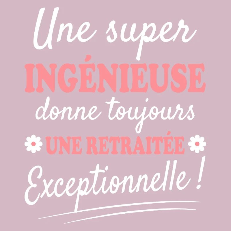 Exceptionnelle Ingénieuse Retraitée