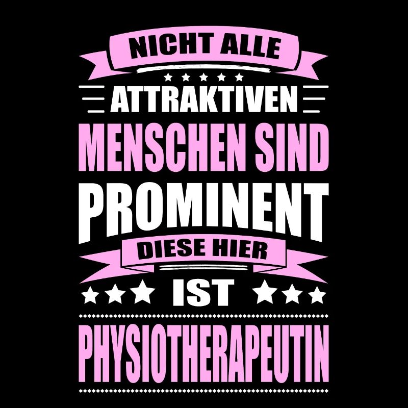 Physiotherapeutin Spruch Physiotherapie Physio