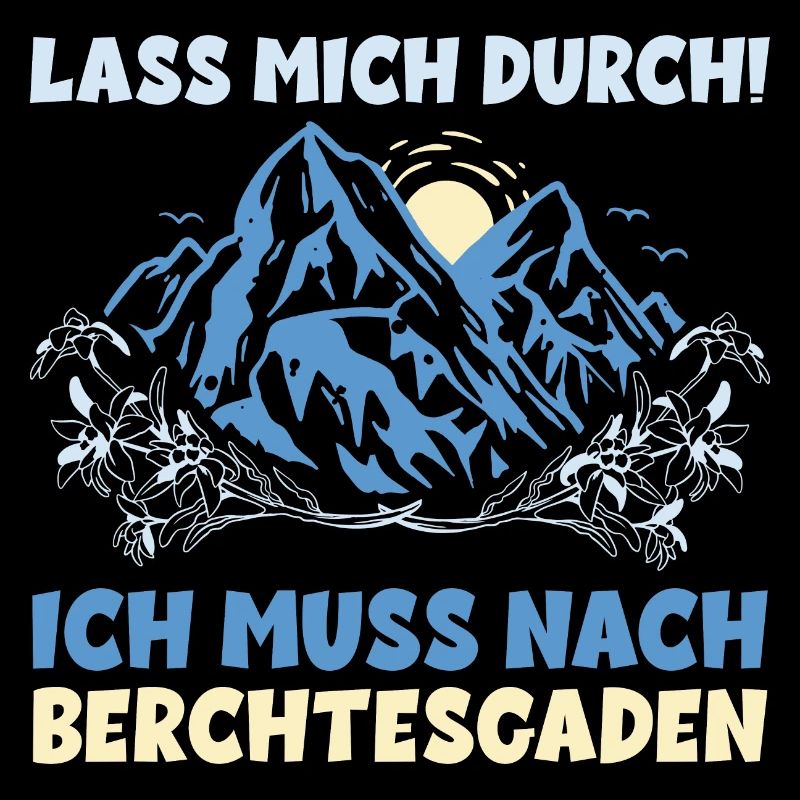 Berchtesgaden Urlaub Wandern Berge LASS MICH DURCH