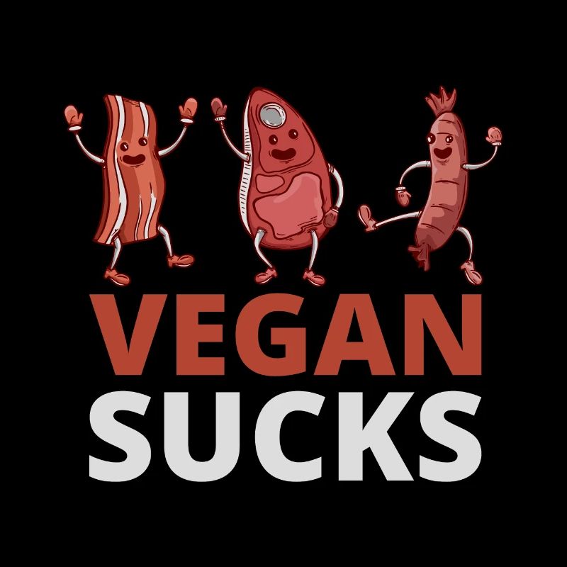 Anti vegan shit meat eater antivegan gift