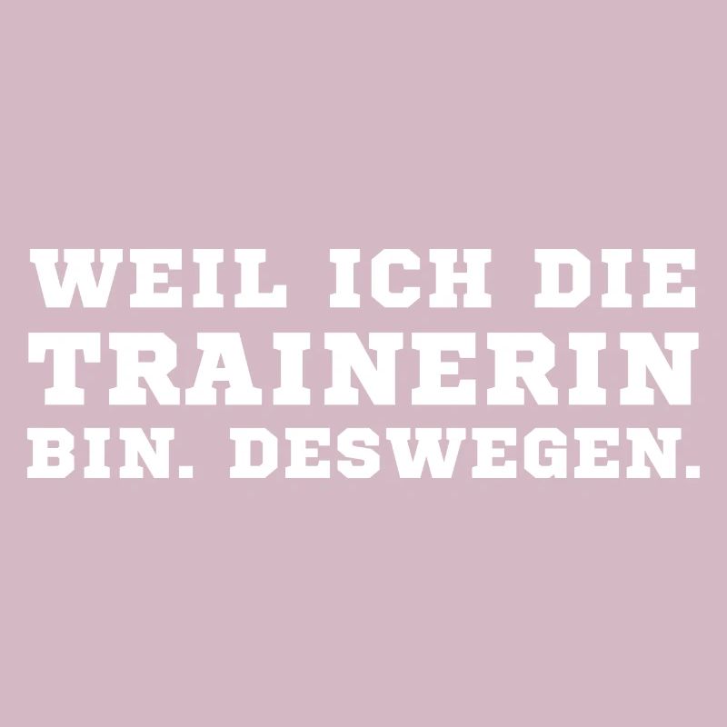 Trainerin Spruch Cheftrainerin Co-Trainerin lustig