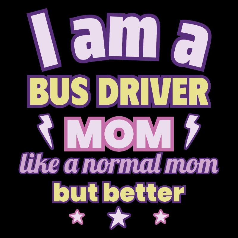 Bus Driver Mom, Mother's Day Gift, Traffic