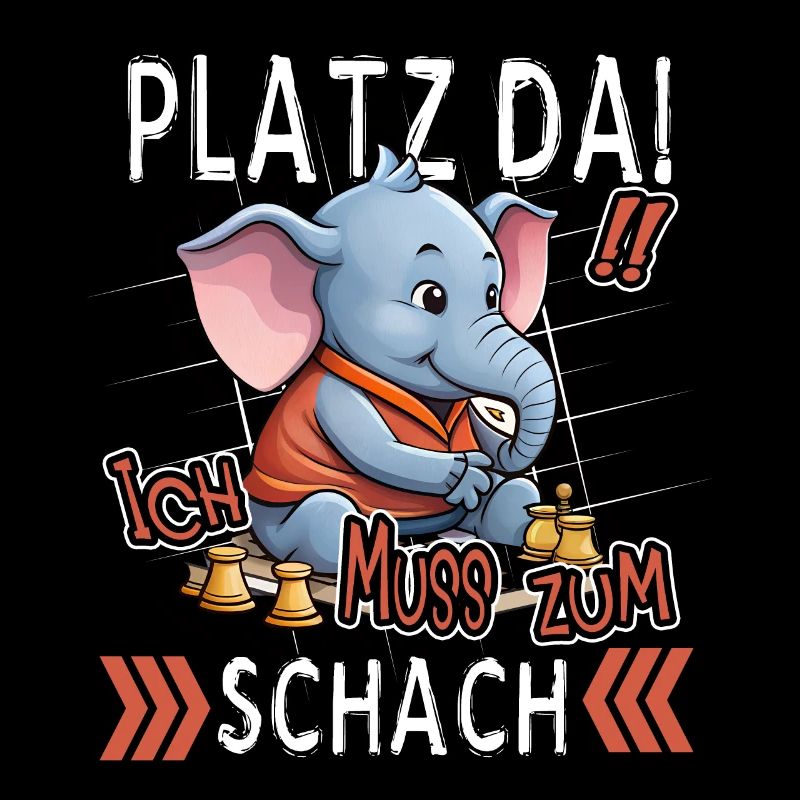 Platz Da! Ich Muss Zum Schach Lustiger Elefant