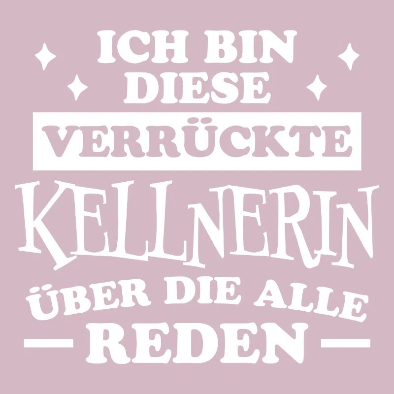 Kellnerin Spruch Kellner Beruf Kellnerin Geschenk