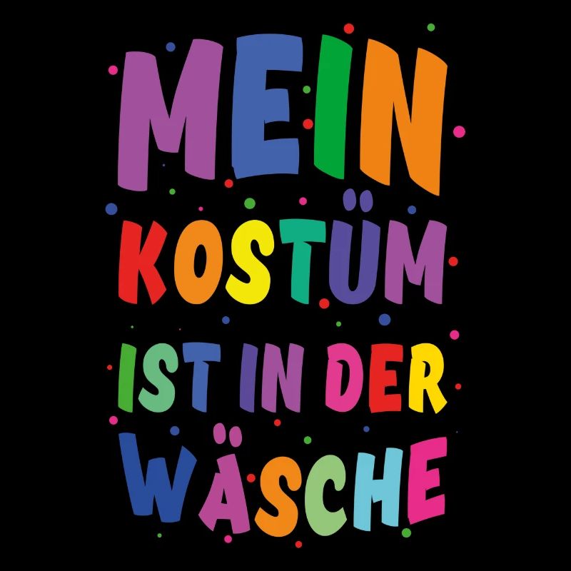Fasching Mein Kostüm Ist In Der Wäsche Bunt