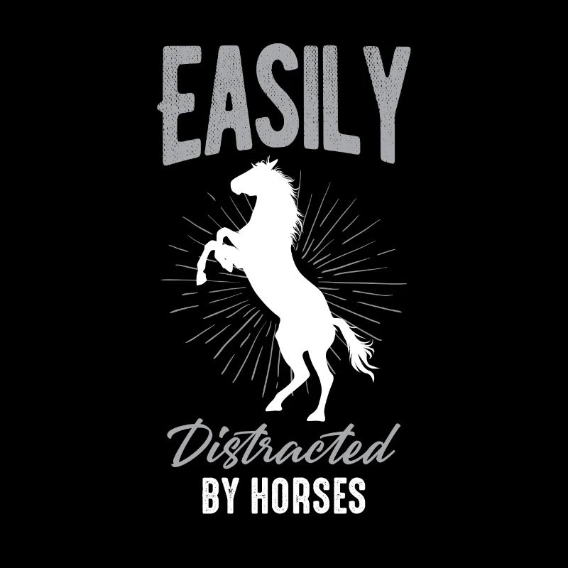 Easily Distracted by Horses