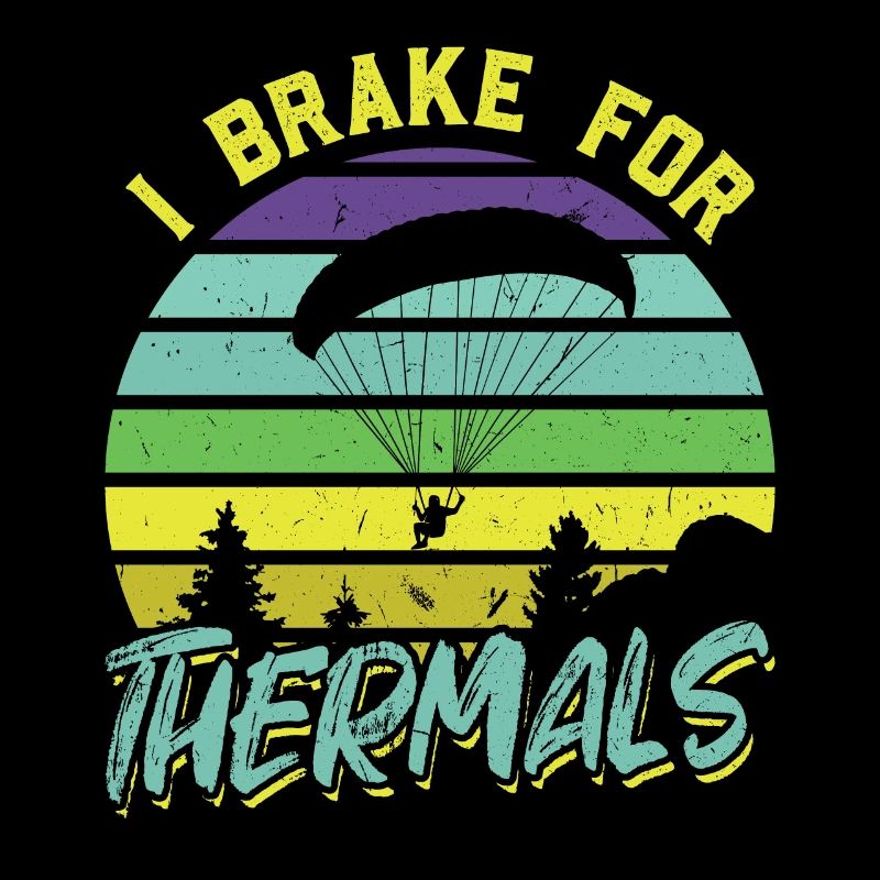 I brake for thermals - paragliding