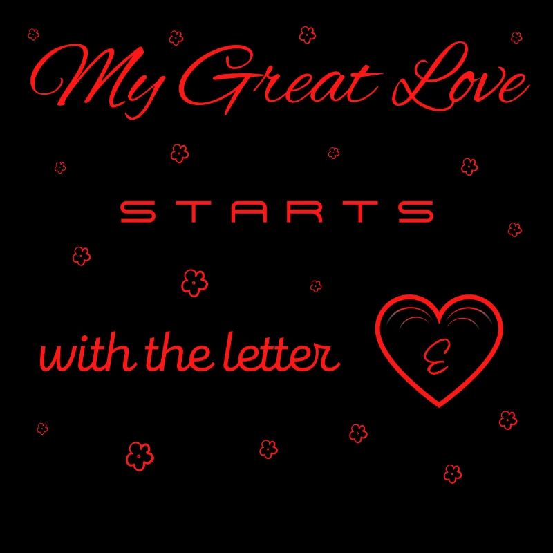 Meine Große Liebe beginnt mit dem Buchstaben E v2