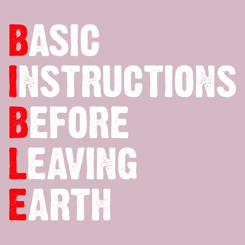 Basic Instructions Before Leaving Earth