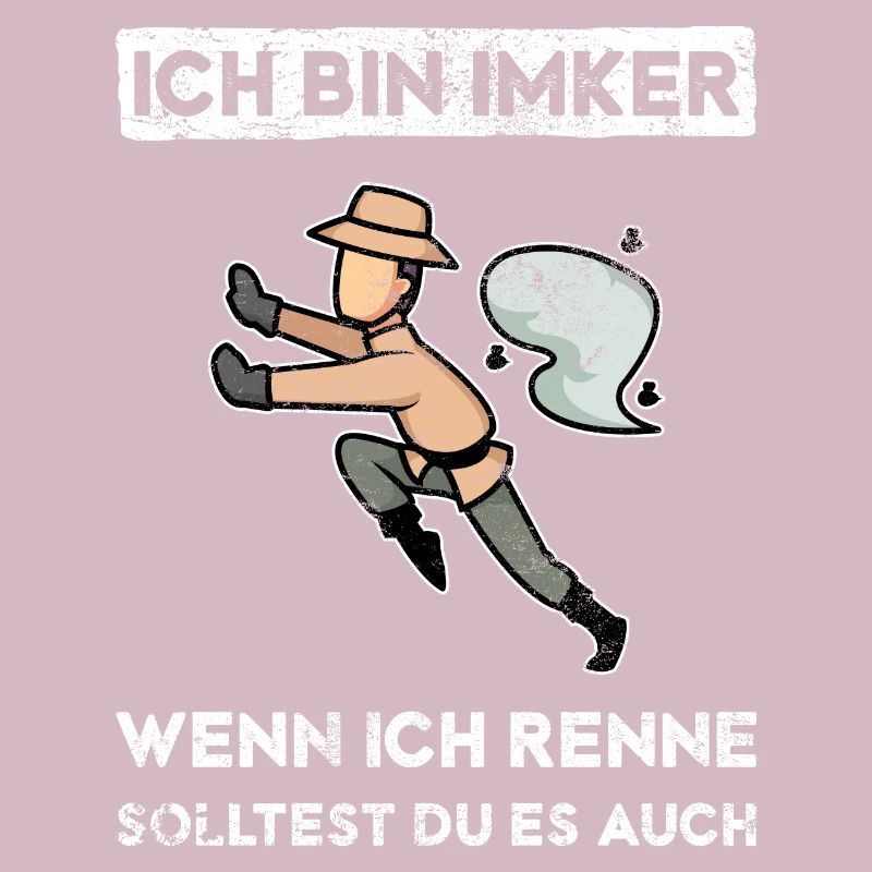 Ich bin Imker. Wenn ich renne, solltest du es auch