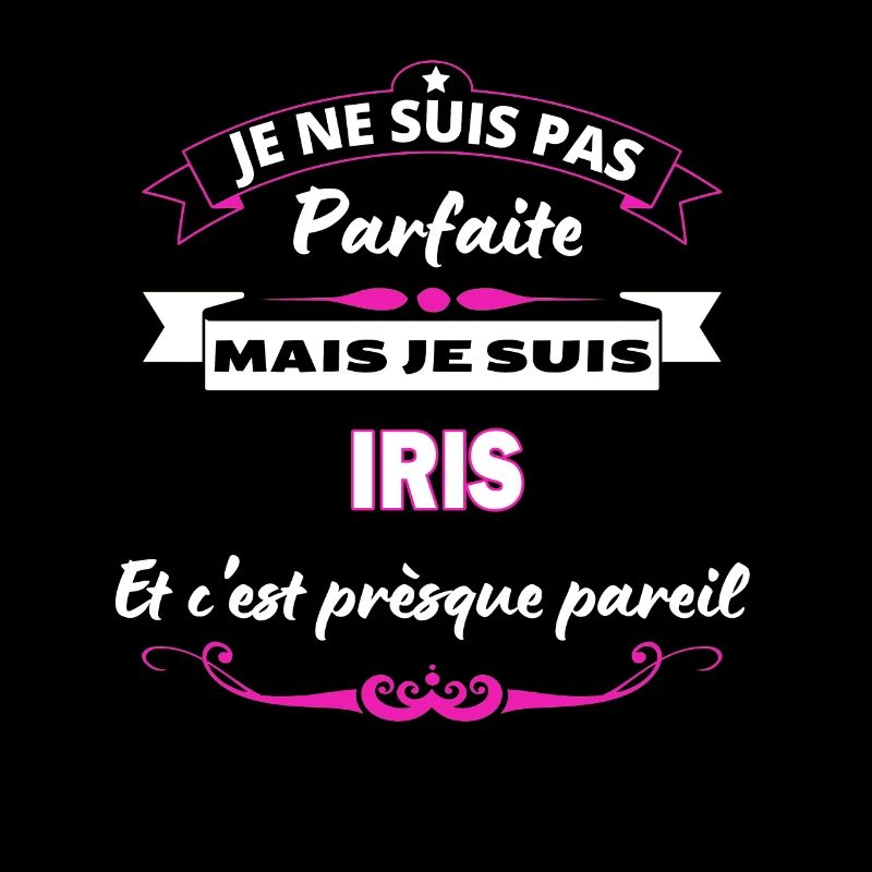 je ne suis pas Parfaite Iris