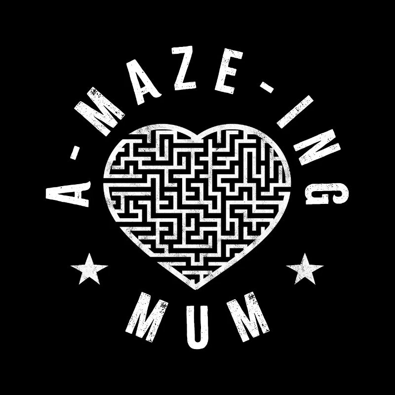 A-maze-ing Mum