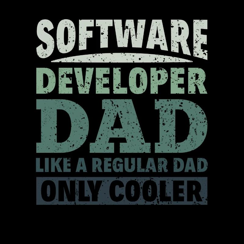 Software Developer Dad - Software Programmierer