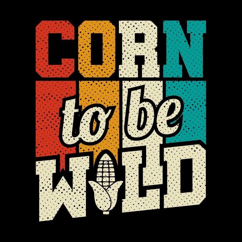 Retro Corn To Be Wild - Corn Farmer Farmer