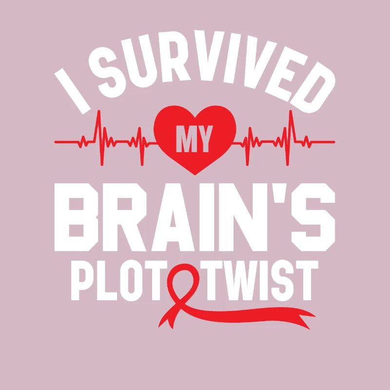 I Survived My Brain's Plot Twist - Schlaganfall