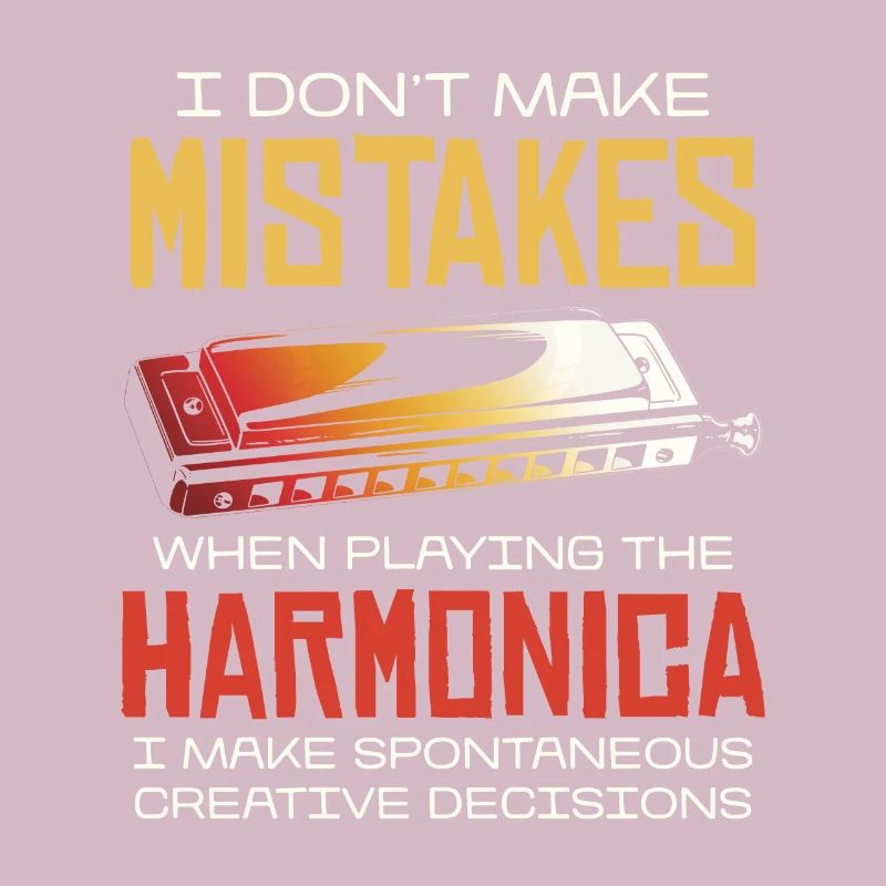 I don't make mistakes when playing the harmonica